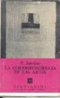 LA CORRESPONDENCIA DE LAS ARTES de SOURIAU, ETIENNE 