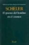 EL PUESTO DEL HOMBRE EN EL COSMOS de SCHELER, MAX 