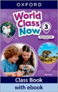 World Class Now 3. Class Book With Ebook Por Vv.Aa., Tapa Blanda