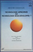 Technologie Appropriée Ou Technologie Sous-développée (ebook)