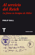 AL SERVICIO DEL REICH de BALL, PHILIP 