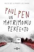 UN MATRIMONIO PERFECTO de PEN, PAUL 