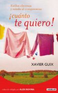 (PE) CUANTO TE QUIERO! de GUIX, XAVIER 