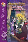 TENEBROSA TENEBRAX 4 :SALVEMOS AL VAMPIRO ! de STILTON, GERONIMO 