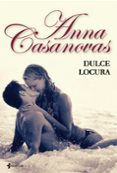 DULCE LOCURA: LOS HERMANOS MARTI N3 de CASANOVAS, ANNA 