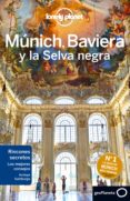 MNICH, BAVIERA Y LA SELVA NEGRA 2 (LONELY) de CHRISTIANI, KERRY  DI DUCA, MARC 