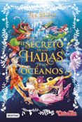 TEA STILTON ESPECIAL 4:EL SECRETO DE LAS HADAS DE LOS OCEANOS de STILTON, TEA 