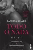 TODO O NADA de GELLER, PATRICIA 