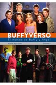 BUFFYVERSO VOL 1: EL MUNDO DE BUFFY Y ANGEL di ARGAL SOTES, ANDRES 