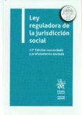 LEY REGULADORA DE JURISDICCION SOCIAL - 12ED. di MONTERO AROCA, JUAN 