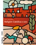 Portada de RELIGION CATOLICA SERIE COMPROMISO 4 ESO