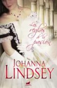 LAS REGLAS DE LA PASION de LINDSEY, JOHANNA 