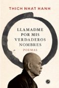 LLAMADME  POR MIS VERDADEROS NOMBRES di HANH, THICH NHAT 