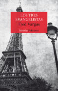 LOS TRES EVANGELISTAS de VARGAS, FRED 