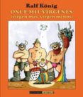 ONCE MIL VIRGENES (VIRGEN MAS, VIRGEN MENOS) de KNIG, RALF 