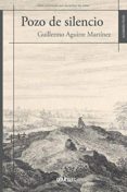 POZO DE SILENCIO di AGUIRRE MARTINEZ, GUILLERMO 