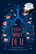 A DOS METROS DE TI di LIPPINCOTT, RACHAEL 