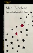 LOS CABALLOS DE DIOS de BINEBINE, MAHI 