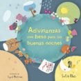 ADIVINANZAS CON BESO PARA LAS BUENAS NOCHES de RHEI, SOFIA 