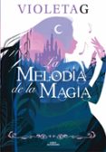 LA MELODIA DE LA MAGIA di GAMER, VIOLETA 