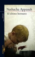 EL ULTIMO HERMANO de APPANAH, NATHACHA 