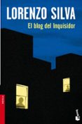 EL BLOG DEL INQUISIDOR de SILVA, LORENZO 
