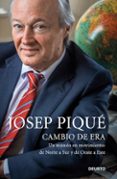 CAMBIO DE ERA di PIQUE, JOSEP LUIS 