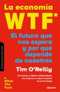 LA ECONOMA WTF di O REILLY, TIMOTHY F. 