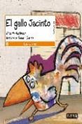 EL GALLO JACINTO de ALCANTARA, RICARDO  CARRER, CHIARA 
