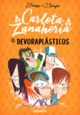 CARLOTA ZANAHORIA 2. EL DEVORAPLSTICOS de FENOSA, JORDI 