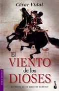 EL VIENTO DE LOS DIOSES de VIDAL, CESAR 