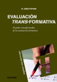 EVALUACION TRANS-FORMATIVA di POPHAM, JAMES W. 