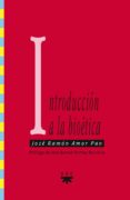 INTRODUCCION A LA BIOETICA di AMOR PAN, JOSE RAMON 