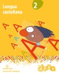 LENGUA 2 PRIMARIA DUNA ED 2015 di VV.AA. 