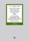 LECCIONES DE DERECHO ADMINISTRATIVO: PARTE GENERAL (VOL. II) (2 ED.) de BARRERO RODRIGUEZ, CONCEPCION 