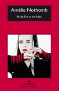 NI DE EVA, NI DE ADAN de NOTHOMB, AMELIE 