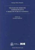 TRATADO DE DERECHO ADMINISTRATIVO, TOMO VII Y DERECHO PUBLICO GENERAL: EL REGALMENTO di MUOZ MACHADO, SANTIAGO 