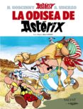 ASTERIX 26: LA ODISEA DE ASTERIX de GOSCINNY, RENE  UDERZO, ALBERT 