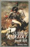 LA MARCHA DE RADETZKY de ROTH, JOSEPH 