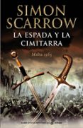 LA ESPADA Y LA CIMITARRA de SCARROW, SIMON 