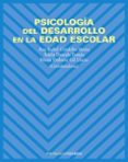 PSICOLOGIA DEL DESARROLLO EN LA EDAD ESCOLAR de CORDOBA IESTA, ANA ISABEL  DESCALS TOMAS, ADELA  GIL LLARIO, MARIA DOLORES 