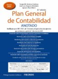 PLAN GENERAL DE CONTABILIDAD ANOTADO (8 ED.) de JIMENEZ CARDOSO, SERGIO M. # ARQUERO MONTAO, JOSE LUIS # RUIZ ALBERT, IGNACIO 
