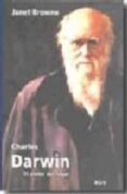 CHARLES DARWIN: EL PODER DEL LUGAR de BROWNE, JANET 