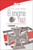 EL ENIGMA NAZI: EL SECRETO ESOTERICO DEL III REICH de LESTA, JOSE  JIMENEZ, IKER 
