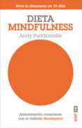 DIETA MINDLUFNESS: ALIMENTACION CONSCIENTE CON EL METHODO HEADSPA CE di PUDDICOMBE, ANDY 