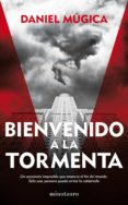 (PE) BIENVENIDO A LA TORMENTA de MUGICA, DANIEL 