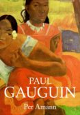 (PE) PAUL GAUGUIN di AMANN, PER 