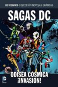 SAGAS DC - ESPECIAL NOVELAS GRFICAS: ODISEA CSMICA / INVASIN di VV.AA. 