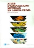 ATLAS DE ASOCIACIONES MINERALES EN LAMINA DELGADA (2 VOLS.) di MELGAREJO, JOAN-CARLES 