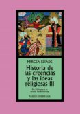 HISTORIA DE LAS CREENCIAS Y LAS IDEAS RELIGIOSAS III: DE MAHOMA A LA ERA DE LAS REFORMAS de ELIADE, MIRCEA 